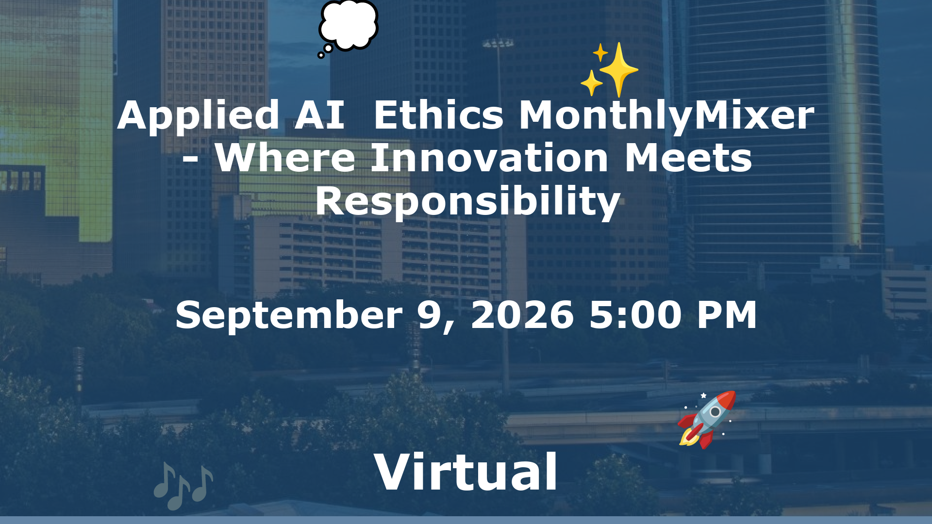 Applied AI  Ethics MonthlyMixer - Where Innovation Meets Responsibility event image